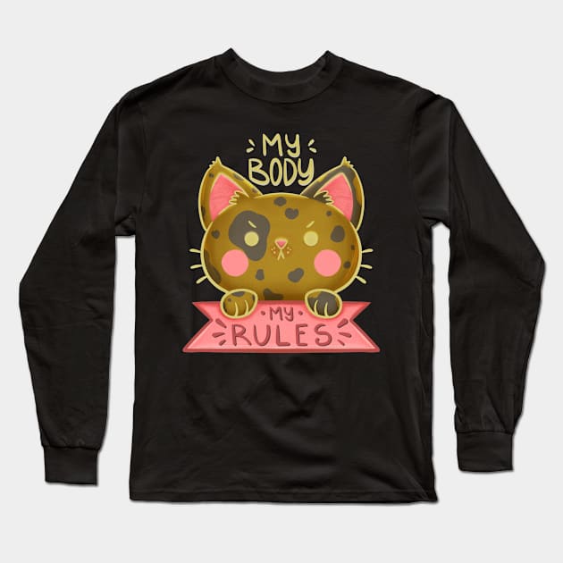 My Body My Rules Long Sleeve T-Shirt by lamosquitamuerta